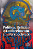 Capa Política, Religião e Conhecimento em perspectiva(s)