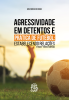 Capa Aggressiveness in detainees and soccer practice: establishing relationships